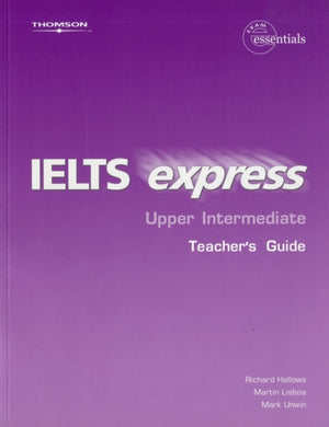 IELTS Express Upper Intermediate Teacher Guide 1st ed