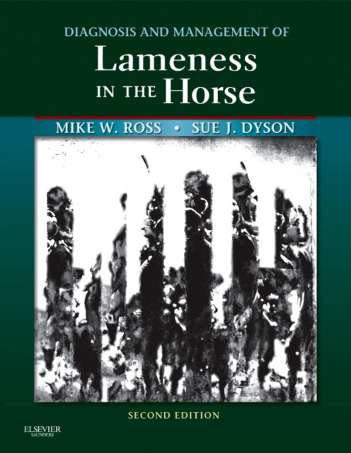 Book cover of: Diagnosis and Management of Lameness in the Horse. By: Mike W. Ross
