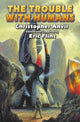 Book cover of: Trouble With Humans. By: Christopher Anvil