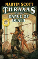 Book cover of: Thraxes And The Dance Of Death. By: Martin Scott