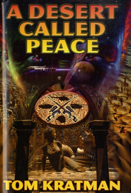 Book cover of: Desert Called Peace. By: Tom Kratman
