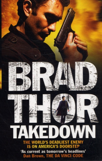 Book cover of: Takedown. By: Brad Thor