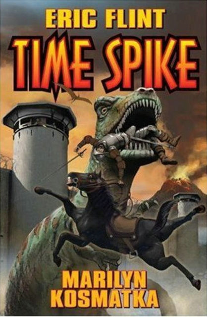 Book cover of: Time Spike. By: Eric Flint