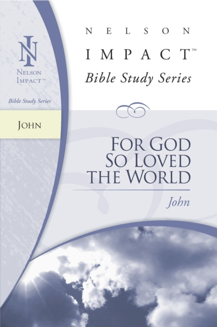 Book cover of: John. By: Nelson Impact