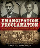 Book cover of: Emancipation Proclamation. By: Tonya Bolden
