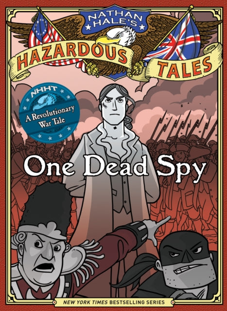 Book cover of: One Dead Spy (Nathan Hale's Hazardous Tales #1)