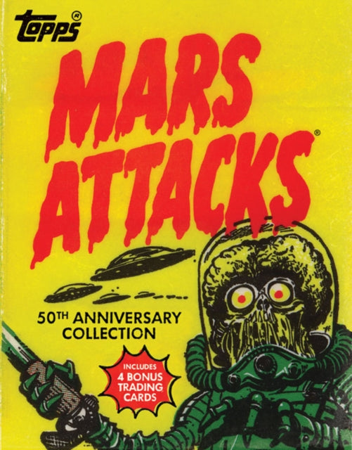 Book cover of: Mars Attacks. By: Topps Chewing Gum, Inc