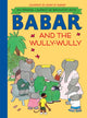 Book cover of: Babar and the Wully Wully. By: Laurent de Brunhoff