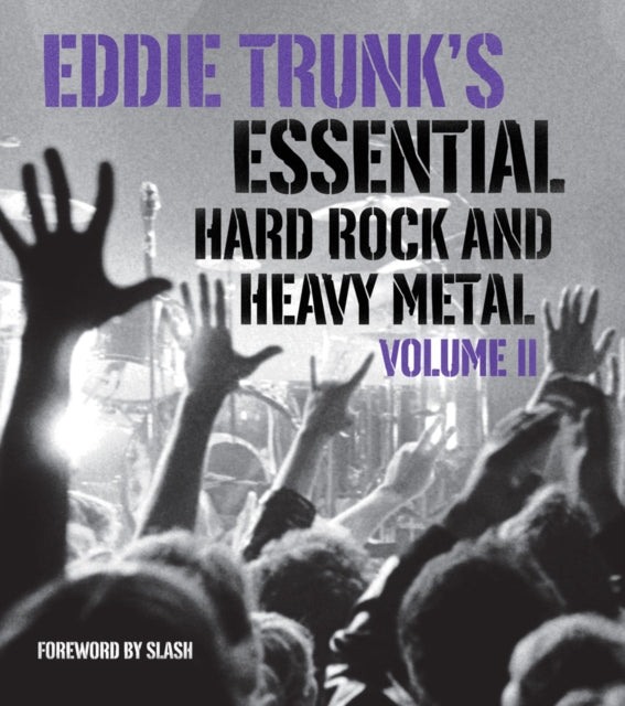 Book cover of: Eddie Trunk's Essential Hard Rock and Heavy Metal Volume 2. By: Eddie Trunk
