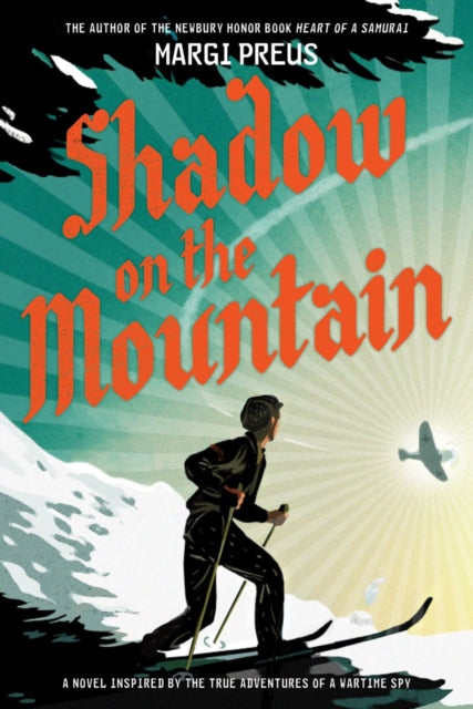 Book cover of: Shadow on the Mountain. By: Margi Preus