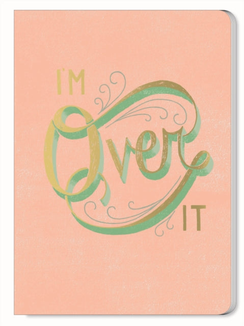 Book cover of: Daily Dishonesty: I'm Over It (Journal). By: Lauren Hom