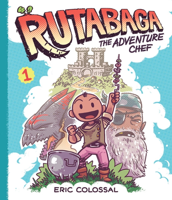 Book cover of: Rutabaga the Adventure Chef. By: Eric Colossal