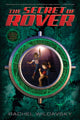Book cover of: Secret of Rover. By: Rachel Wildavsky