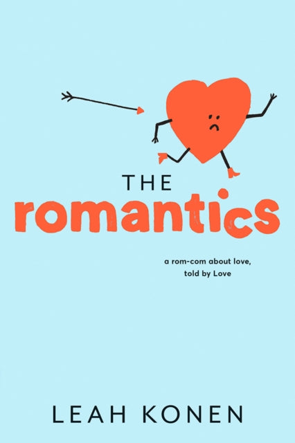Book cover of: Romantics. By: Leah Konen