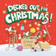 Book cover of: Decked Out for Christmas!. By: Ethan Long