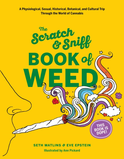 Book cover of: Scratch & Sniff Book of Weed. By: Eve Epstein