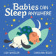 Book cover of: Babies Can Sleep Anywhere. By: Lisa Wheeler