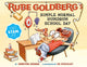 Book cover of: Rube Goldberg's Simple Normal Humdrum School Day. By: Jennifer George