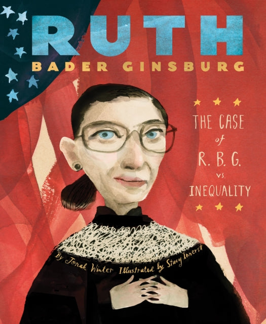 Book cover of: Ruth Bader Ginsburg. By: Jonah Winter