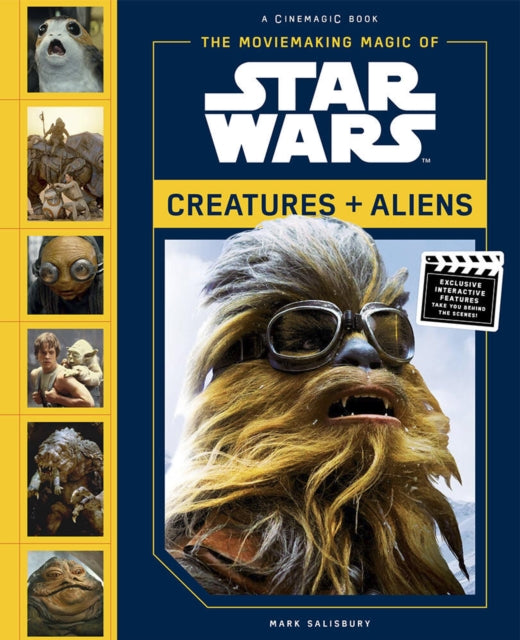 Moviemaking Magic of Star Wars: