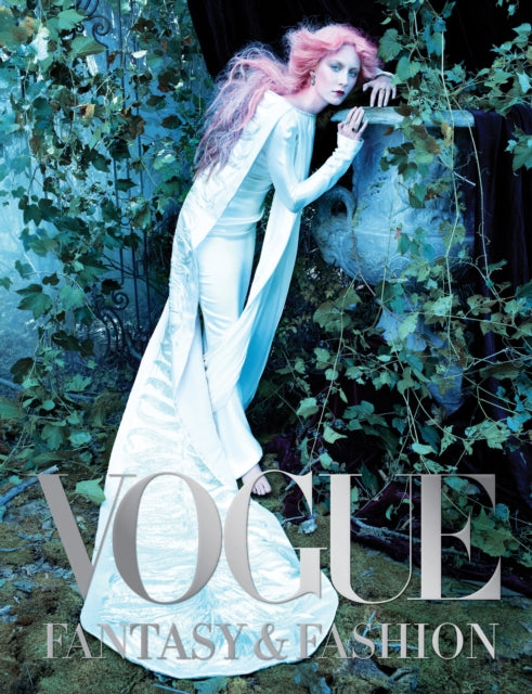 Book cover of: Vogue: Fantasy & Fashion. By: Vogue editors