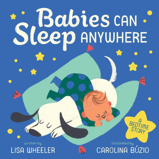 Book cover of: Babies Can Sleep Anywhere. By: Lisa Wheeler
