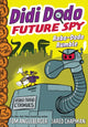 Book cover of: Didi Dodo, Future Spy: Robo-Dodo Rumble (Didi Dodo, Future Spy #2). By: Tom Angleberger