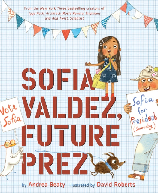 Book cover of: Sofia Valdez, Future Prez