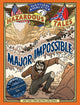 Book cover of: Major Impossible (Nathan Hale's Hazardous Tales #9)