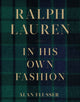 Book cover of: Ralph Lauren: In His Own Fashion. By: Alan Flusser