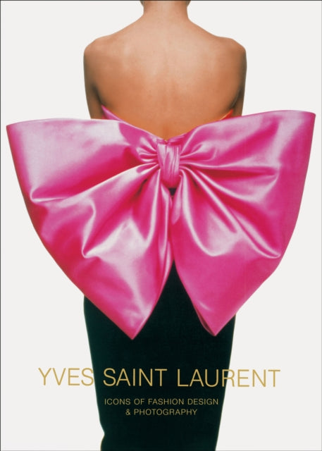 Yves Saint Laurent: Icons of Fashion Design & Photography, Icons of Fashion Design & Photography 9781419744372 Marguerite Duras