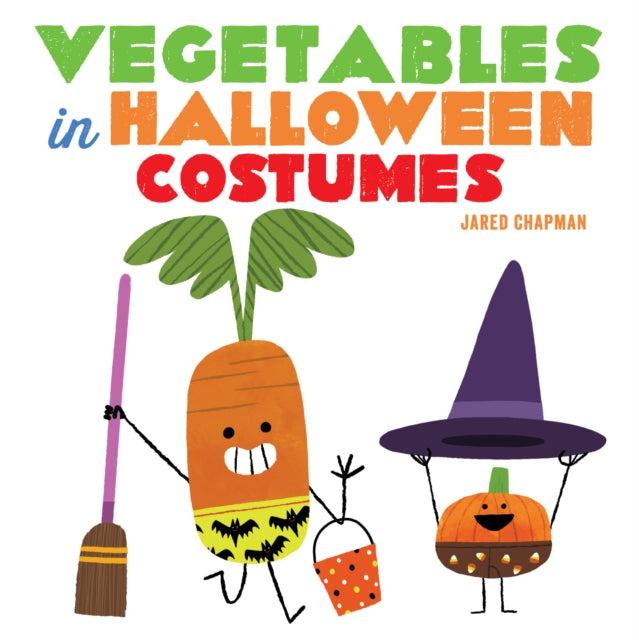 Book cover of: Vegetables in Halloween Costumes. By: Jared Chapman
