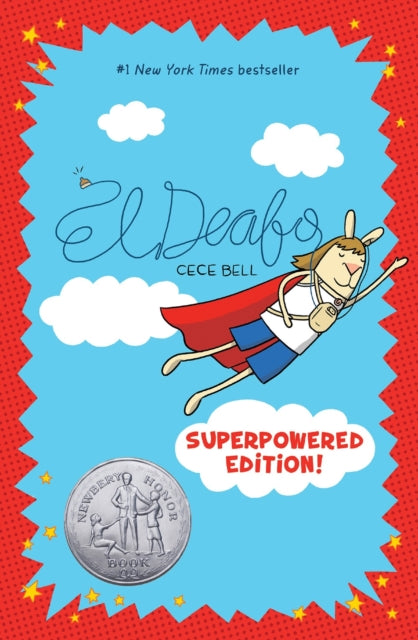 Book cover of: El Deafo: The Superpowered Edition. By: Cece Bell