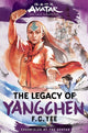 Avatar, the Last Airbender: The Legacy of Yangchen (Chronicles of the Avatar Book 4) 9781419756795 Abrams Abrams Books