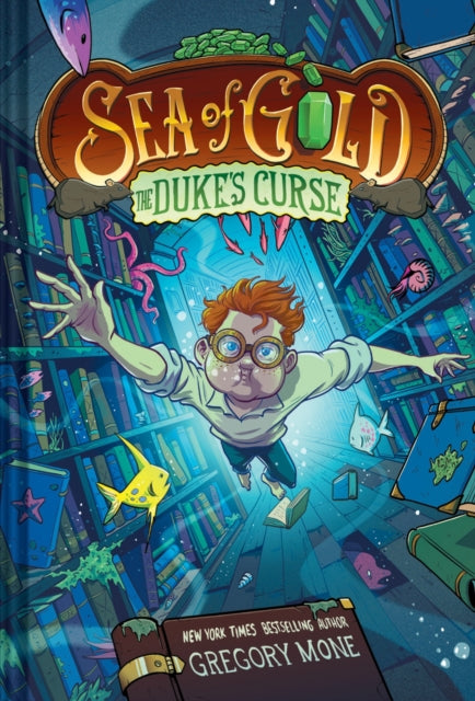 Book cover of: Duke's Curse (Sea of Gold Book 2) (A Middle Grade Adventure). By: Gregory Mone
