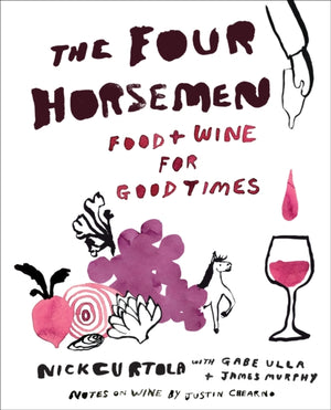 Four Horsemen, Food and Wine for Good Times from the Brooklyn Restaurant