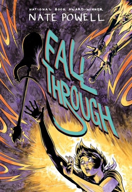 Book cover of: Fall Through. By: Nate Powell