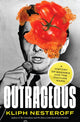 Book cover of: Outrageous. By: Kliph Nesteroff
