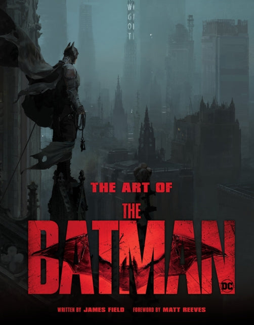 Book cover of: Art of The Batman. By: James Field
