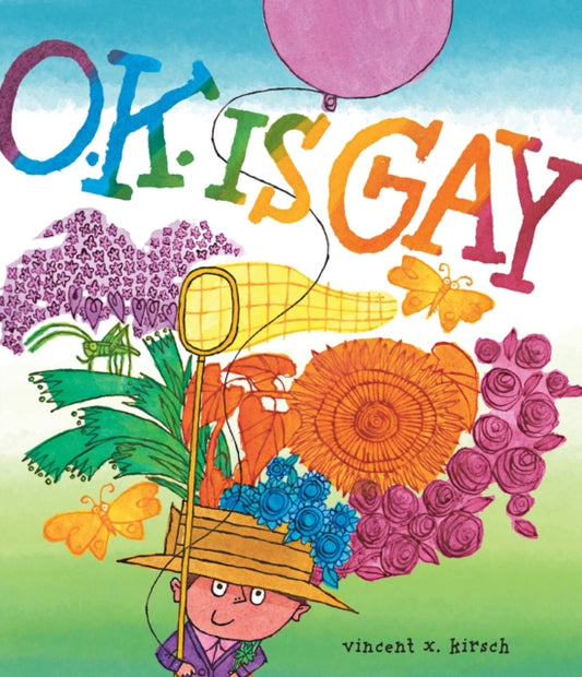 Book cover of: O.K. Is Gay. By: Vincent X. Kirsch