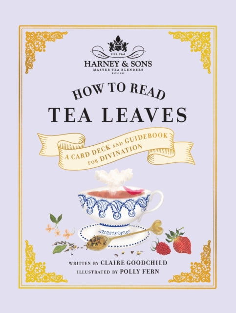 Book cover of: Harney & Sons How to Read Tea Leaves