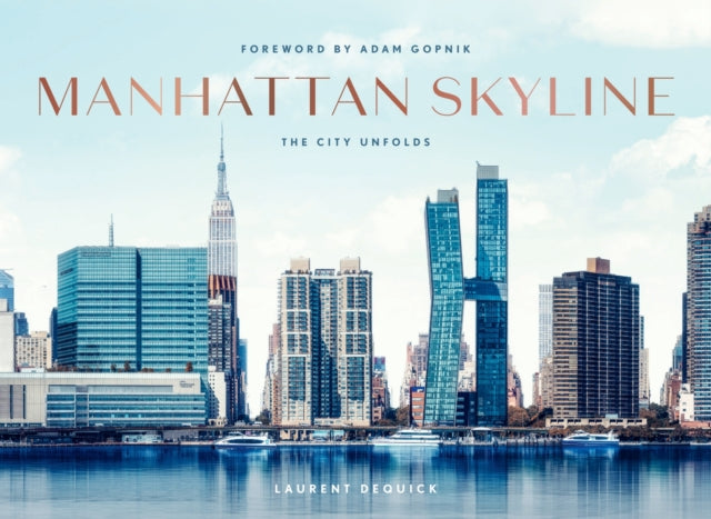 Book cover of: Manhattan Skyline. By: Laurent Dequick