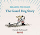 Book cover of: Breaking the Chain. By: Patrick McDonnell
