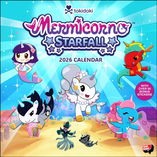 Book cover of: Mermicorno: Starfall 2026 Wall Calendar with 50 Bonus Stickers