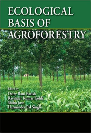 Ecological Basis of Agroforestry
