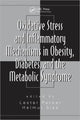 Book cover of: Oxidative Stress and Inflammatory Mechanisms in Obesity, Diabetes, and the Metabolic Syndrome