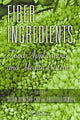 Book cover of: Fiber Ingredients. By: Susan Sungsoo Cho