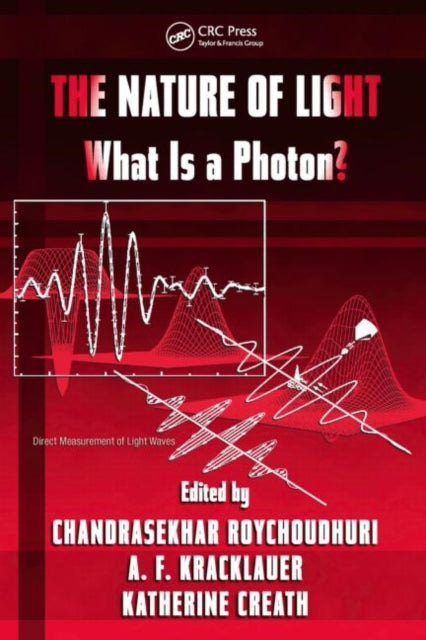 Book cover of: Nature of Light. By: Chandrasekhar Roychoudhuri