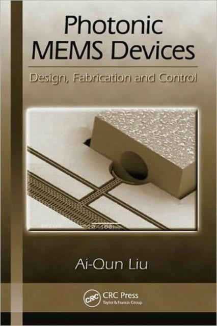 Book cover of: Photonic MEMS Devices. By: Ai-Qun Liu