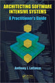 Book cover of: Architecting Software Intensive Systems. By: Anthony J. Lattanze